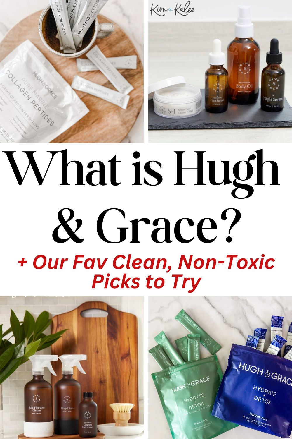 collage of products and text overlay says what is hugh and grace and our fav clean, non-toxic picks to try